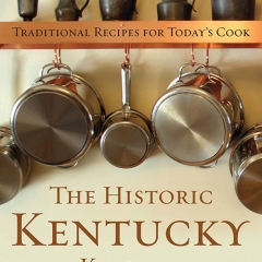 Book Notes – The Historic Kentucky Kitchen