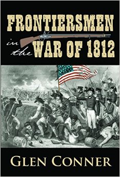 Book Notes–Frontiersmen in the War of 1812