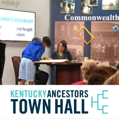 2020 Kentucky Ancestors Town Hall – New TV Show + Call for Family Mysteries!